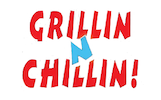 Grillin n Chillin